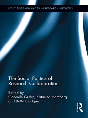 cover image of The Social Politics of Research Collaboration